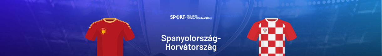 Spanyolország-Horvátország fogadás