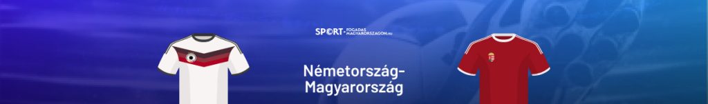 Németország-Magyarország tippek.